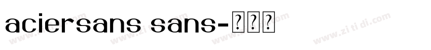aciersans sans字体转换